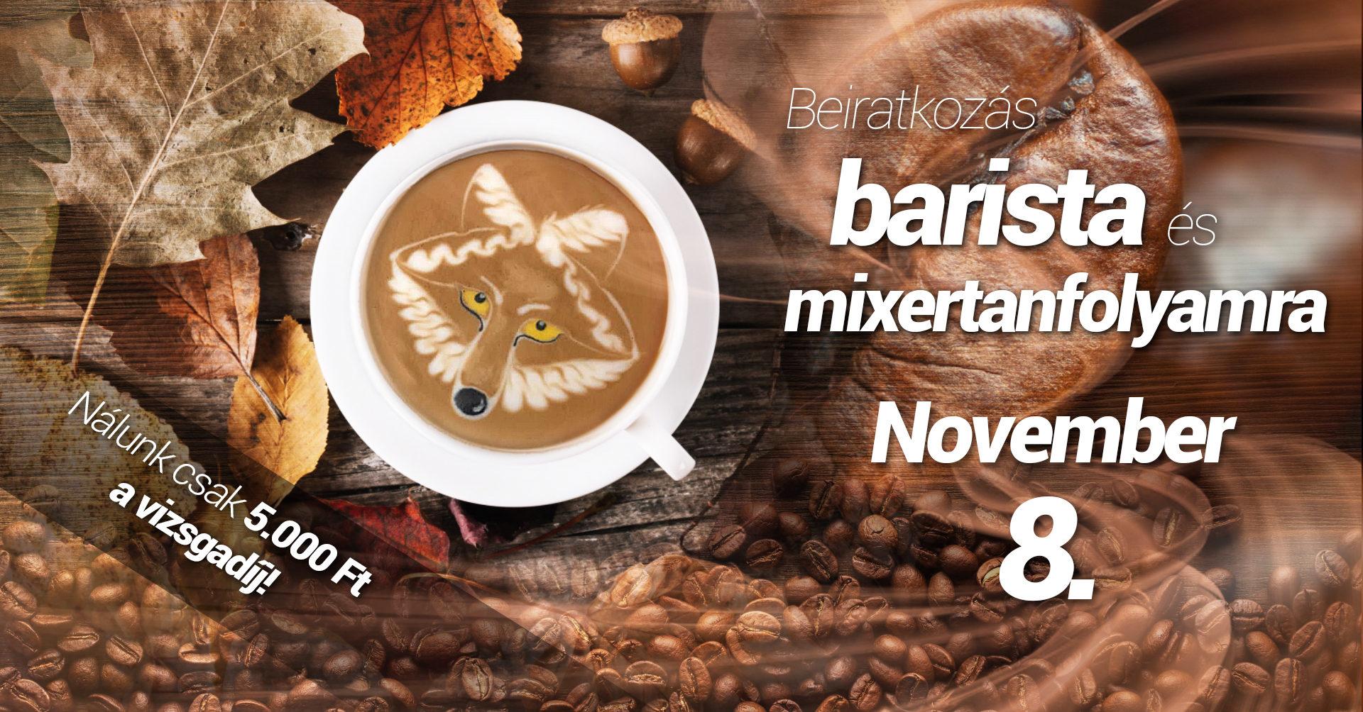 Barista és Mixertanfolyam, jelentkezés: november 8.