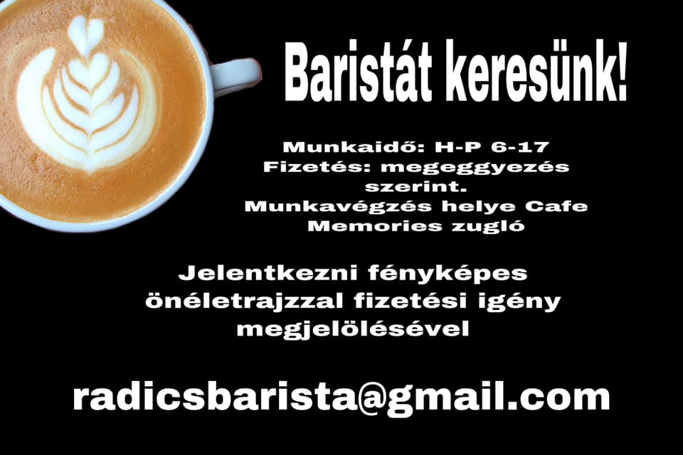 Barista állás a Cafe Memories Zuglóban! – #Barista munka